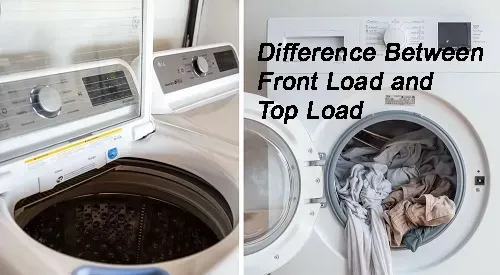 10 Differences Between Front Load and Top Load – Which Is Better? Front Load vs Top Load Washing Machine