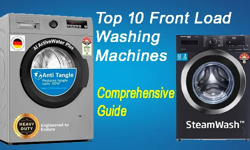Top 10 Front Load Washing Machines in India, Fully Automatic Front Load Washing Machine