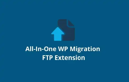 All In One WP Migration FTP Extension