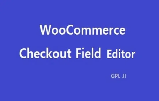 WooCommerce Checkout Field Editor